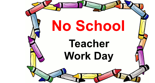 No School Teacher Work Day